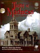 Taint of Madness: Insanity and Dread Within Asylum Walls - Tice, Michael, and Rowe, Eric, and Appel, Shannon