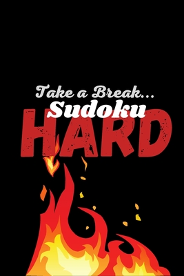 Take a Break... Sudoku: Hard! - Oakley, Amanda