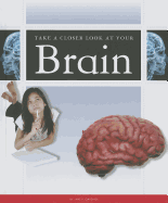 Take a Closer Look at Your Brain