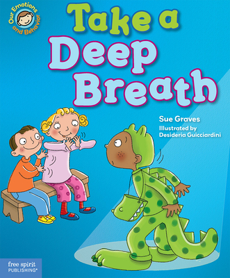 Take a Deep Breath: A Book about Being Brave - Graves, Sue