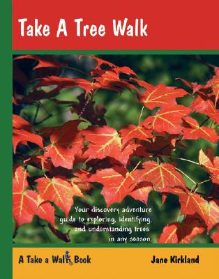 Take a Tree Walk - Kirkland, Jane