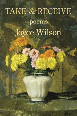 Take and Receive - Wilson, Joyce
