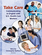 Take Care: Communicating in English with U.S. Health Care Workers