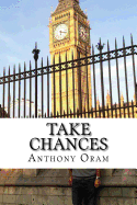 Take Chances: The story of a small town kid in Europe