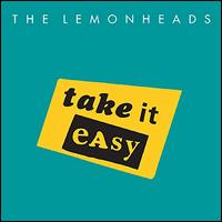 Take It Easy - The Lemonheads