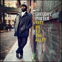Take Me to the Alley - Gregory Porter