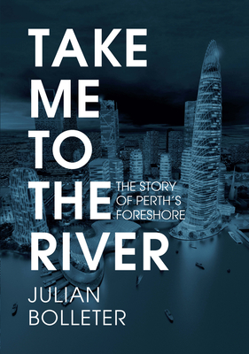 Take Me to the River - Bolleter, Julian