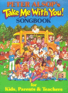 Take Me with You!: Songbook - Music Sales Corporation, and Alsop, Peter