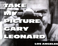 Take My Picture, Gary Leonard