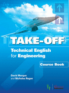 Take Off - Technical English for Engineering Course Book + CDs