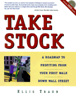 Take Stock a Roadmap to Profiting from Your First Walk Down Wall Street