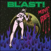 Take That Manic Ride - Bl'ast!