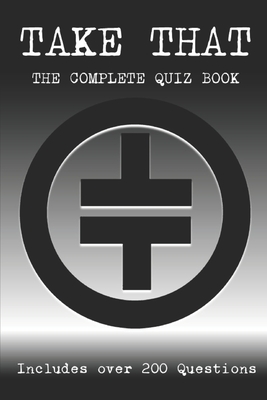 Take That: The Complete Quiz Book - Demure, B