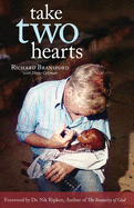 Take Two Hearts: One Surgeon's Passion for Disabled Children in Africa