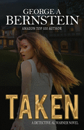 Taken: A Detective Al Warner Novel