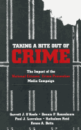 Taking a Bite Out of Crime: The Impact of the National Citizens  Crime Prevention Media Campaign