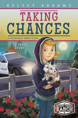 Taking Chances: A Grace Story - Abrams, Kelsey