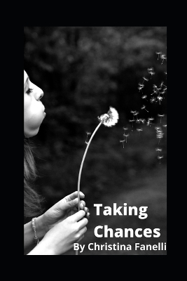 Taking Chances - Fanelli, Christina