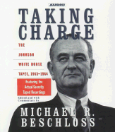 Taking Charge - Beschloss, Michael R