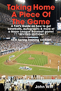 Taking Home a Piece of the Game: A Fan's Guide on How to Get Cool Stuff at a Major League Baseball Game