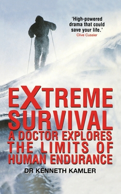 Taking Life to Extremes - Kamler, Kenneth, Dr.