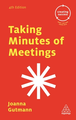 Taking Minutes of Meetings - Gutman, Joanna