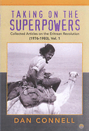 Taking on the Superpowers: Collected Articles on the Eritrean Revolution, 1976-1982