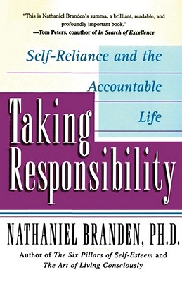 Taking Responsibility - Branden, Nathaniel, Dr., PhD