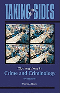 Taking Sides: Clashing Views in Crime and Criminology
