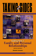 Taking Sides: Clashing Views in Family and Personal Relationships - Schroeder, Elizabeth (Editor)
