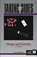 Taking Sides: Clashing Views on Controversial Issues in Drugs and Society - Goldberg, Raymond, and Goldberg, Editor Raymond (Editor), and Cortland, Suny (Editor)