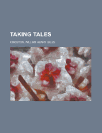 Taking Tales