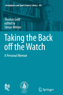 Taking the Back Off the Watch: A Personal Memoir