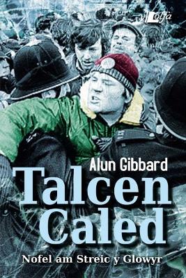 Talcen Caled - Gibbard, Alun