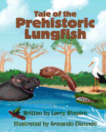 Tale of the Prehistoric Lungfish