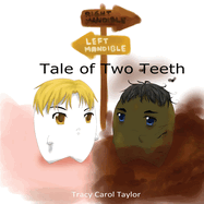 Tale of Two Teeth