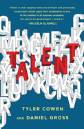 Talent: How to Identify Energizers, Creatives, and Winners Around the World