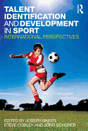 Talent Identification and Development in Sport: International Perspectives