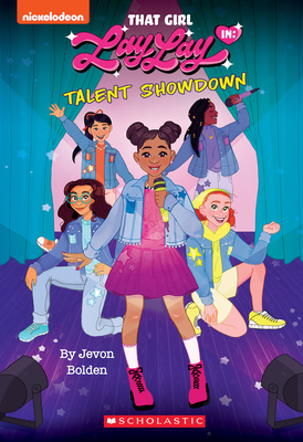 Talent Showdown (That Girl Lay Lay, Chapter Book #1) - Bolden, Jevon