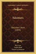 Talentiers: Ballades Libres (1899)