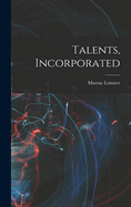 Talents, Incorporated