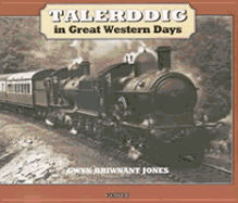 Talerddig in Great Western Days