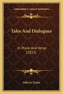 Tales and Dialogues: In Prose and Verse (1822)