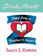 Tales from a Teacher's Heart (Study Guide)