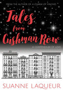 Tales From Cushman Row: A Compendium of Love