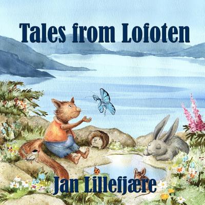 Tales from Lofoten - Lillefjre, Jan