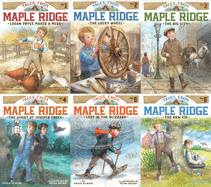 Tales from Maple Ridge Collected Set: Logan Pryce Makes a Mess; The Lucky Wheel; The Big City; The Ghost of Juniper Creek; Lost in the Blizzard; The New Kid