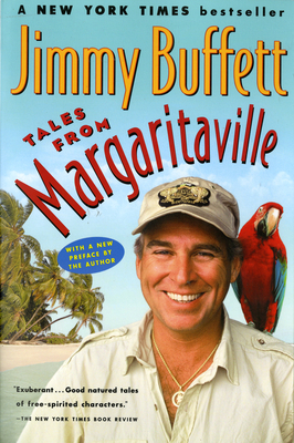 Tales from Margaritaville: Short Stories from Jimmy Buffett - Buffett, Jimmy