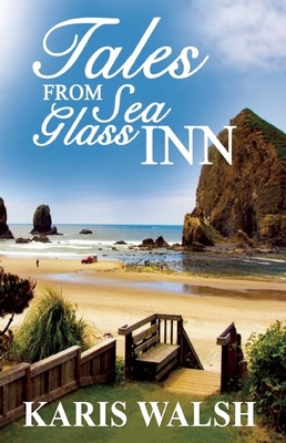 Tales from Sea Glass Inn - Walsh, Karis