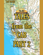 Tales from the Cab Part 2